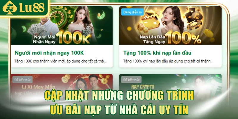 Cập nhật những chương trình ưu đãi nạp từ nhà cái uy tín