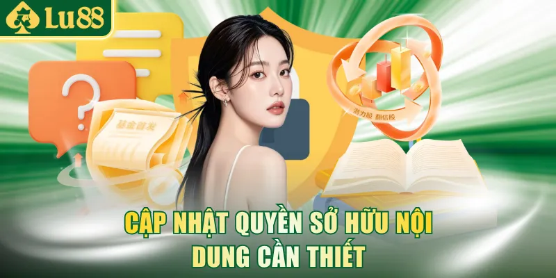 Cập nhật quyền sở hữu nội dung cần thiết